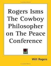 Tapa de Rogers Isms the Cowboy Philosopher on the Peace Conference