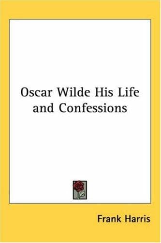 Tapa de Oscar Wilde His Life and Confessions