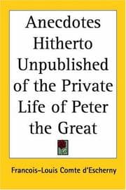 Tapa de Anecdotes Hitherto Unpublished Of The Private Life Of Peter The Great