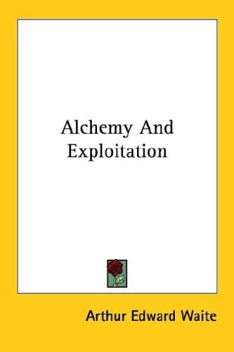 Tapa de Alchemy And Exploitation