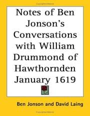 Tapa de Notes of Ben Jonson's Conversations With William Drummond of Hawthornden January 1619