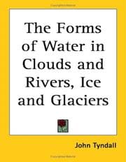 Tapa de The Forms of Water in Clouds And Rivers, Ice And Glaciers