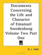 Tapa de Documents Concerning the Life and Character of Emanuel Swedenborg Volume Two Part One