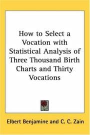 Tapa de How to Select a Vocation with Statistical Analysis of Three Thousand Birth Charts and Thirty Vocations