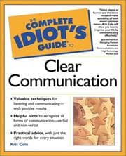 Tapa de Complete idiot's guide to clear communication