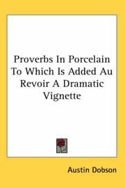 Tapa de Proverbs in Porcelain to Which Is Added Au Revoir a Dramatic Vignette