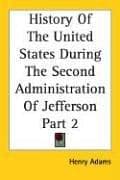 Tapa de History of the United States During the Second Administration of Jefferson