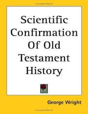 Tapa de The Scientific Confirmation Of Old Testament History
