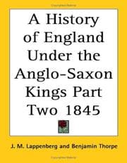 Tapa de A History of England Under the Anglo-Saxon Kings Part Two 1845