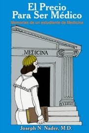 Tapa de El Precio Para Ser Medico