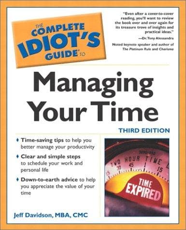 Tapa de The Complete Idiot's Guide to Managing Your Time (3rd Edition)