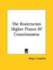 Tapa de The Rosicrucian Higher Planes of Consciousness
