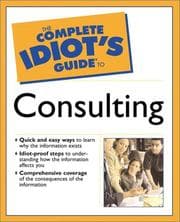 Tapa de The Complete Idiot's Guide(R) to Consulting