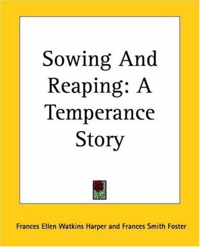 Tapa de Sowing And Reaping (A Temperance Story)