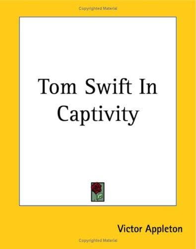 Tapa de Tom Swift In Captivity