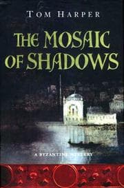 Tapa de The Mosaic of Shadows (A Byzantine Mystery)