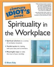 Tapa de The Complete Idiot's Guide(R) to Spirituality in the Workplace