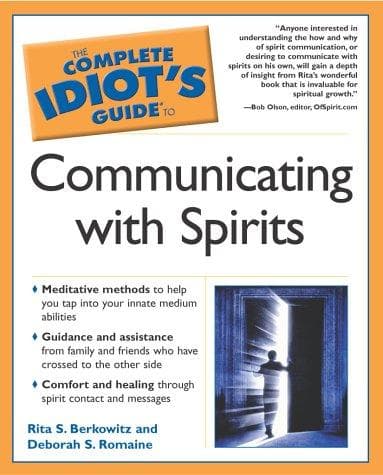 Tapa de The complete idiot's guide to communicating with spirits