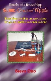 Tapa de Memoirs of a Drugged-Up, Sex-Crazed Yippie: Tales from the 1970s counter-culture