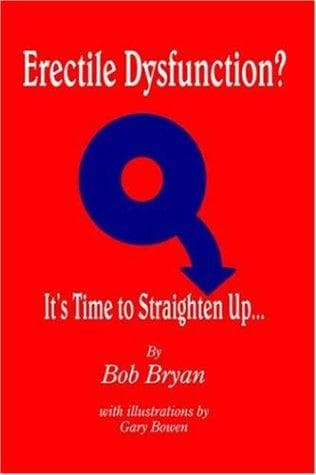Tapa de Erectile Dysfunction? It's Time to Straighten Up..