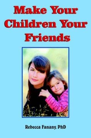 Tapa de Make Your Children Your Friends