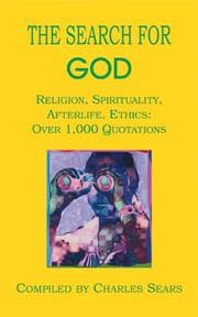 Tapa de The Search for God: Religion, Spirituality, Afterlife, Ethics