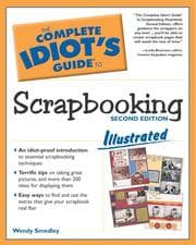 Tapa de The Complete Idiot's Guide to Scrapbooking Illustrated