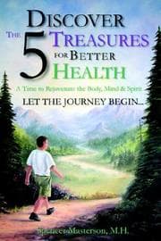 Tapa de Discover The 5 Treasures For Better Health