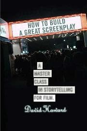Tapa de How to Build a Great Screenplay