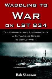 Tapa de Waddling to War on LST 834