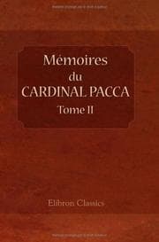 Tapa de Mémoires du cardinal Pacca, sur la captivité du Pape Pie VII, et le concordat de 1813, pour servir à l'histoire du règne de Napoléon