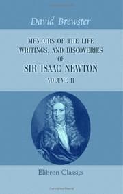 Tapa de Memoirs of the Life, Writings And Discoveries of Sir Isaac Newton