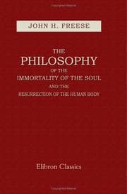 Tapa de The philosophy of the immortality of the soul and the resurrection of the human body ..