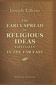 Tapa de The Early Spread of Religious Ideas Especially in the Far East
