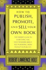 Tapa de How to Publish, Promote, & Sell Your Own Book