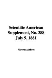 Tapa de Scientific American Supplement, No. 288 July 9, 1881