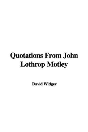 Tapa de Quotations from John Lothrop Motley