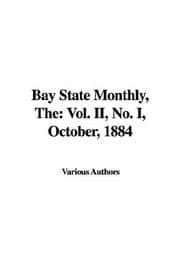 Tapa de The Bay State Monthly, No. I, October, 1884