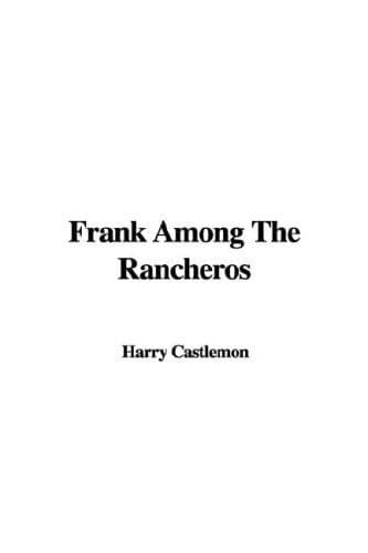Tapa de Frank Among the Rancheros
