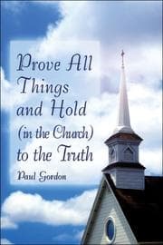 Tapa de Prove All Things and Hold (in the Church) to the Truth