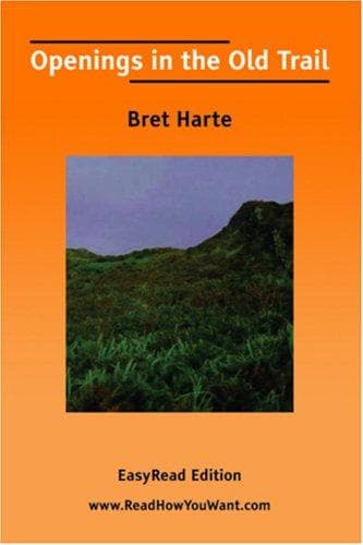Tapa de Openings in the Old Trail [EasyRead Edition]