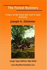 Tapa de The Forest Runners A Story of the Great War Trail in Early Kentucky