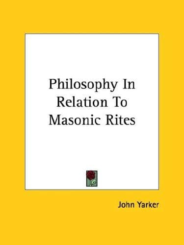 Tapa de Philosophy In Relation To Masonic Rites
