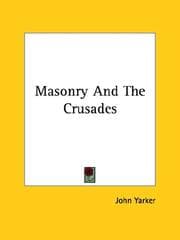 Tapa de Masonry And The Crusades
