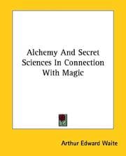 Tapa de Alchemy And Secret Sciences In Connection With Magic