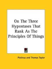 Tapa de On The Three Hypostases That Rank As The Principles Of Things