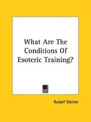 Tapa de What Are the Conditions of Esoteric Training?