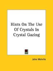 Tapa de Hints On The Use Of Crystals In Crystal Gazing