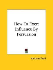 Tapa de How To Exert Influence By Persuasion