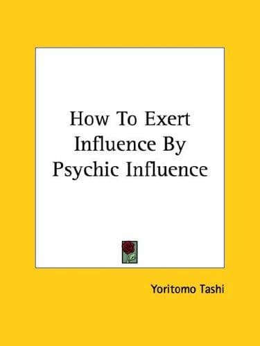 Tapa de How To Exert Influence By Psychic Influence